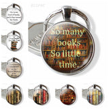 Books and Library Keychain " So Many Books, So Little Time " Quotes Glass Cabochon Pendant Women Fashion Jewelry Gift for Friend